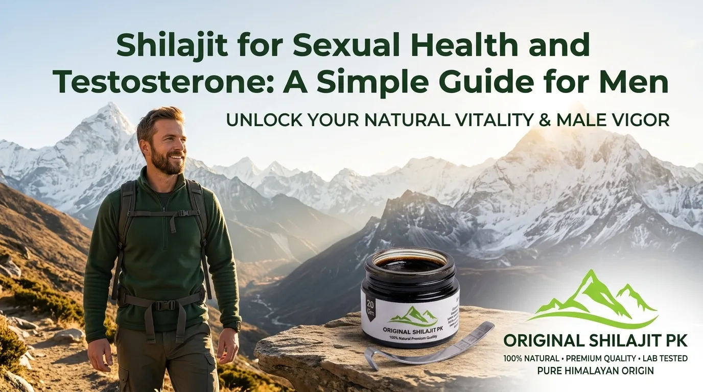 Shilajit for Sexual Health and Testosterone: A Simple Guide for Men 1 Shilajit for Sexual Health and Testosterone: A Simple Guide for Mena